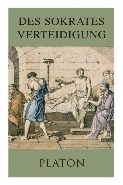 Cover for Platon · Des Sokrates Verteidigung (Paperback Bog) (2018)