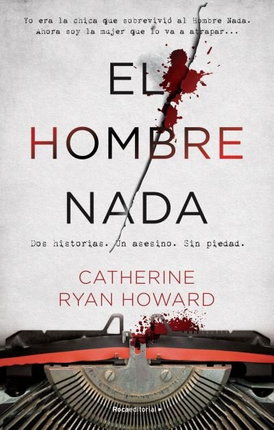 Cover for Catherine Ryan HOWARD · Hombre Nada / the Nothing Man (Buch) (2023)
