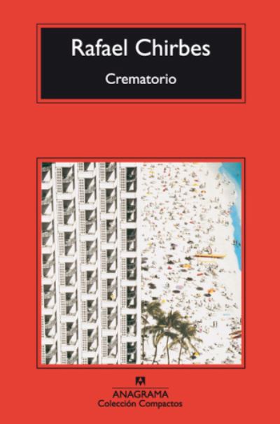 Cover for Rafael Chirbes · Crematorio (Paperback Book) (2010)