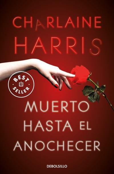 Cover for Charlaine Harris · Muerto Hasta el Anochecer / Dead until Dark (Bog) (2023)