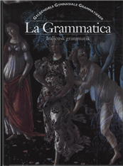 Cover for Flemming Forsberg · Gyldendals gymnasiale grammatikker. Italiensk: La Grammatica (Sewn Spine Book) [1. Painos] [Indbundet] (1998)