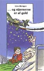 Cover for Kåre Bluitgen · Dingo. Blå*** Primært for 3.-5. skoleår: ... og stjernerne er af guld (Heftet bok) [1. utgave] (1998)