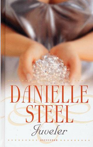 Cover for Danielle Steel · Juveler (Hardcover Book) [1st edition] [Hardback] (2004)