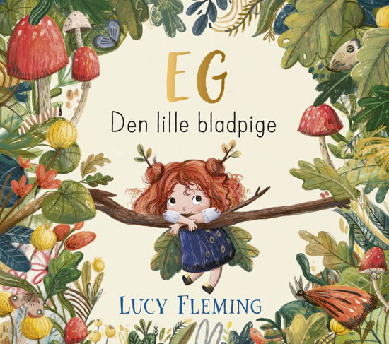 Lucy Flemming · Eg - Den lille bladpige (Hardcover Book) [1. wydanie] (2024)