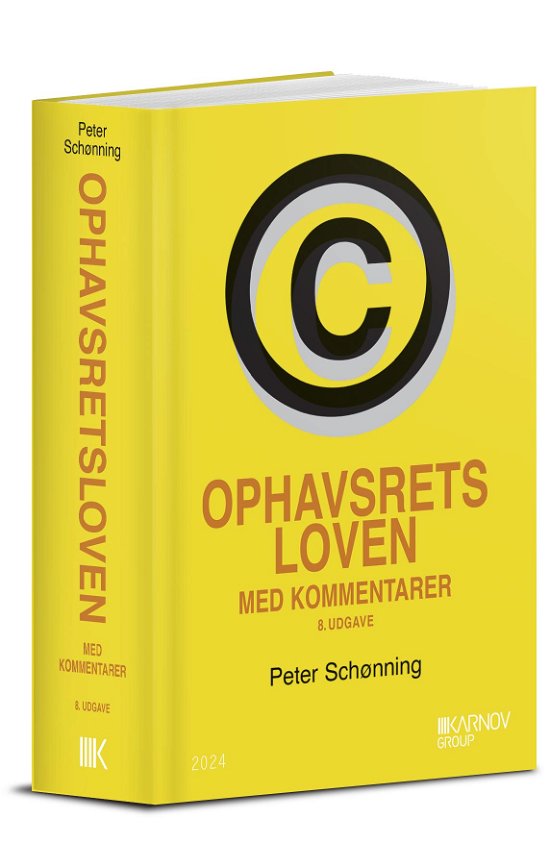Cover for Peter Schønning · Ophavsretsloven med kommentarer (Gebundesens Buch) [8. Ausgabe] (2024)