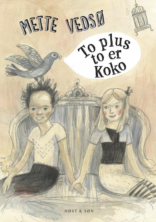 Cover for Mette Vedsø · To plus to er Koko (Bound Book) [1er édition] (2015)