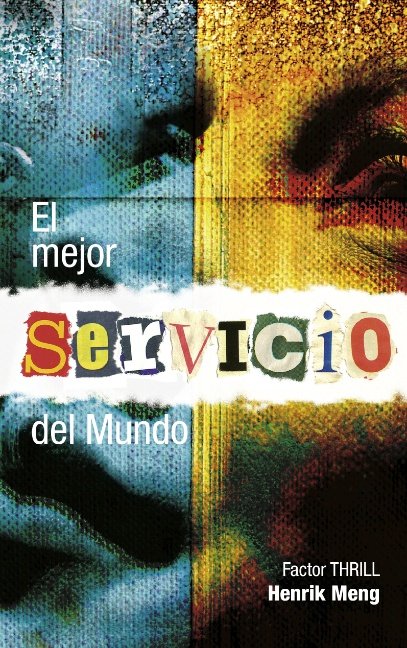 Cover for Henrik Meng · El mejor Servicio del Mundo (Paperback Book) [1. Painos] [Paperback] (2011)