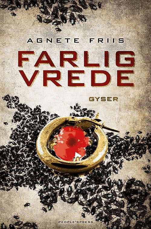 Cover for Agnete Friis · Farlig vrede (Sewn Spine Book) [1st edition] (2014)