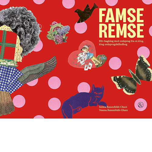 Cover for Selma Rosenfeldt-Olsen · Famse Remse (Innbunden bok) [1. utgave] (2022)