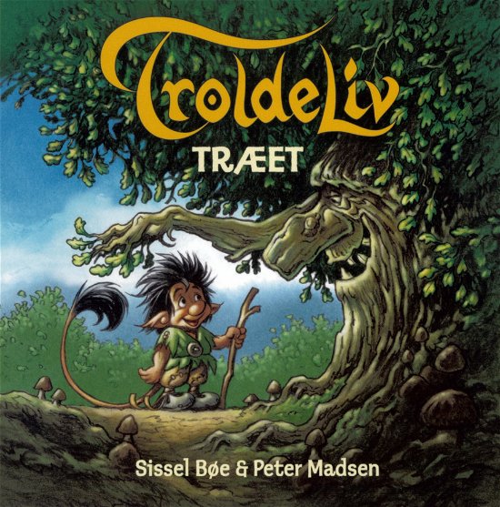 Cover for Sissel Bøe og Peter Madsen · Troldeliv - Den lille serie: Troldeliv - Træet (Bound Book) [3th edição] (2016)