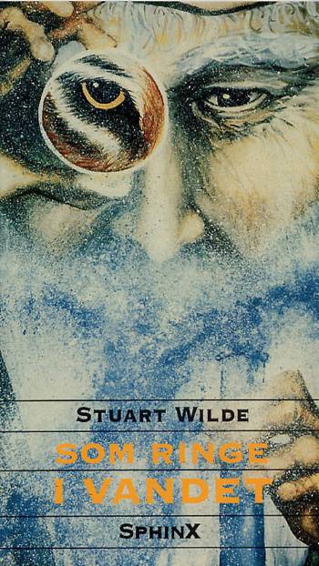 Cover for Stuart Wilde · Som ringe i vandet (Book) (2001)