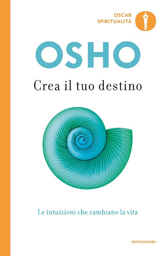 Cover for Osho · OSHO/ Crea iIl Tuo Destino (Pocketbok) (2019)