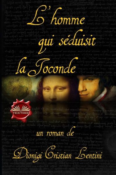 Cover for Dionigi Cristian Lentini · L`homme qui seduisit la Joconde (Pocketbok) (2021)