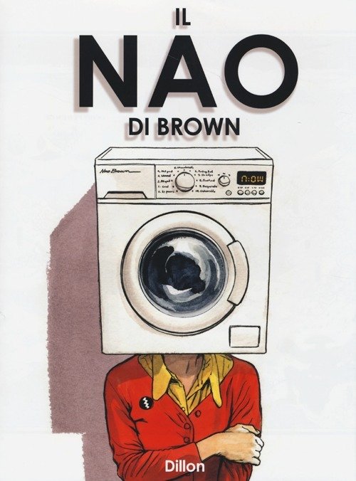 Cover for Glyn Dillon · Il Nao Di Brown (Book)