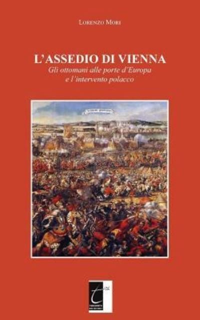 Cover for Lorenzo Mori · L'Assedio Di Vienna (Paperback Book) (2019)