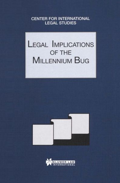 Cover for Dennis Campbell · Legal Implications of the Millenium Bug: Legal 1999 (Gebundenes Buch) (1999)