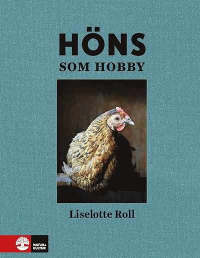 Cover for Liselotte Roll · Höns som hobby (PDF) (2019)