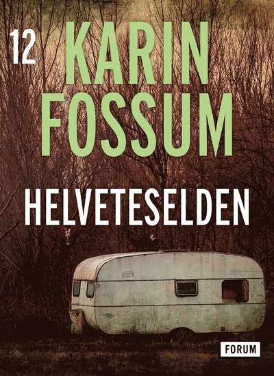 Cover for Karin Fossum · Konrad Sejer: Helveteselden (ePUB) (2015)