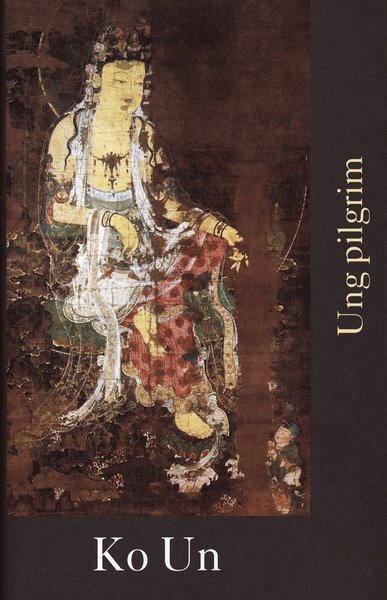 Cover for Ko Un · Ung pilgrim (Book)