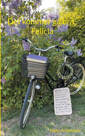 Cover for Nelly Andersson · Det kommer gå bra, Felicia (Paperback Book) (2023)