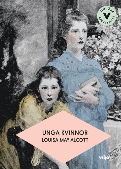 Cover for Louisa May Alcott · Tidlösa berättelser: Unga kvinnor (Lättläst) (Bok + CD) (Audiobook (CD)) (2019)