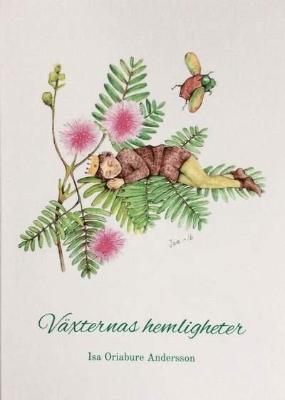 Cover for Isa Oriabure Andersson · Växternas hemligheter (Bound Book) (2018)