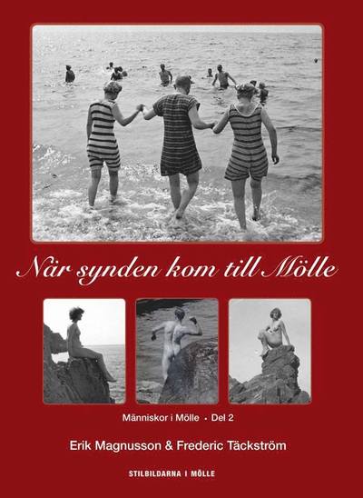 Cover for Erik Magnusson · När synden kom till Mölle : människor i Mölle D.2 (Hardcover Book) [Ned edition] (2017)