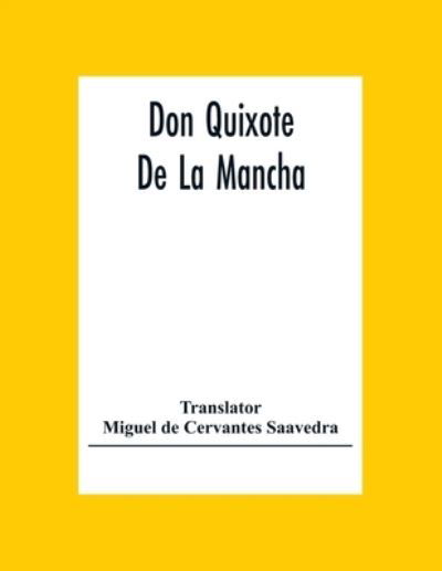 Cover for Miguel De Cervantes Saavedra · Don Quixote De La Mancha (Pocketbok) (2020)