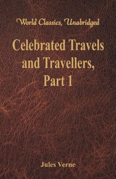 Cover for Jules Verne · Celebrated Travels and Travellers: (Paperback Book) (2017)
