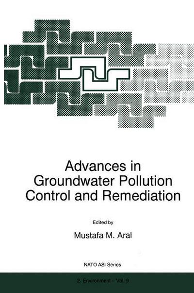 Mustafa M Aral · Advances in Groundwater Pollution Control and Remediation - Nato Science Partnership Subseries: 2 (Paperback Book) [Softcover reprint of the original 1st ed. 1996 edition] (2011)