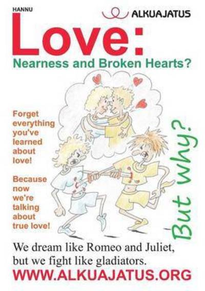 Love: Nearness and Broken Hearts? - Hannu - Livros -  - 9789523301764 - 30 de novembro de 2015