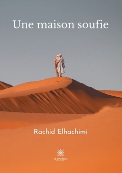 Cover for Rachid Elhachimi · Une maison soufie (Paperback Book) (2020)