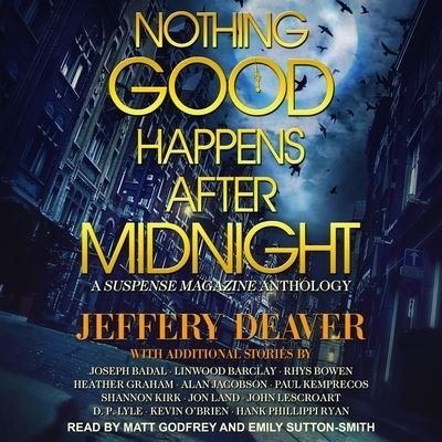 Cover for Jeffery Deaver · Nothing Good Happens After Midnight (CD) (2020)