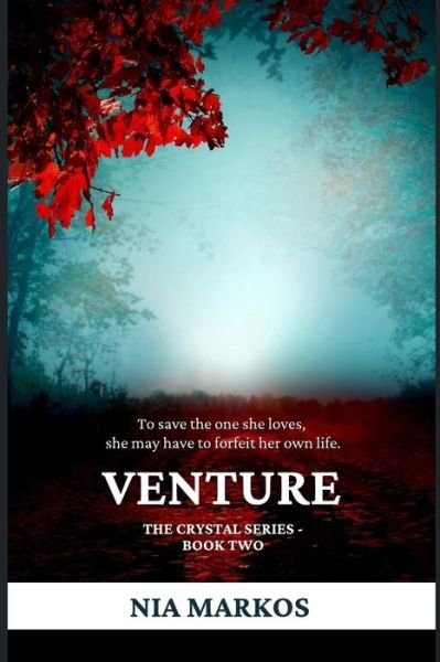 Cover for Nia Markos · Venture (The Crystal Series) Book Two (Pocketbok) (2022)