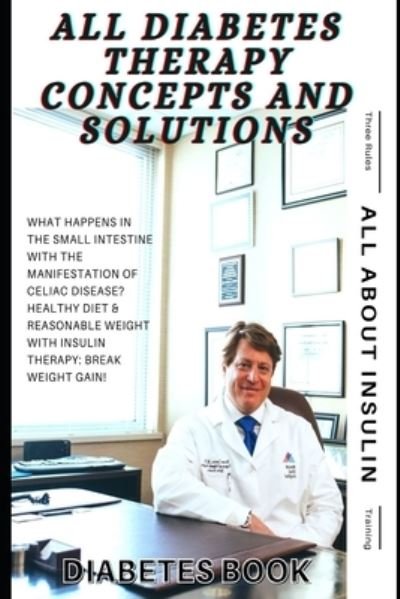 Cover for A W Ansari · All Diabetes Therapy Concepts and Solutions: Diabetes Books (Pocketbok) (2021)