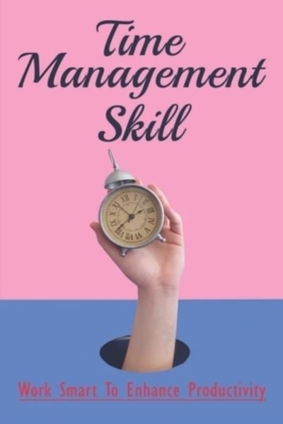 Cover for Fe Selsor · Time Management Skill (Pocketbok) (2021)