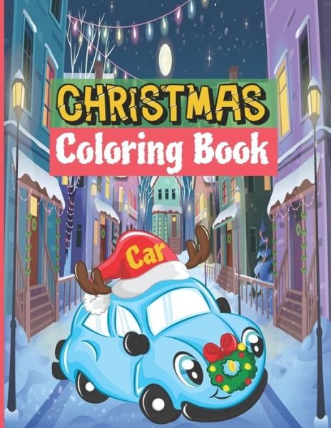 Cover for Blue Blend · Christmas Car Coloring Book (Paperback Book) (2020)