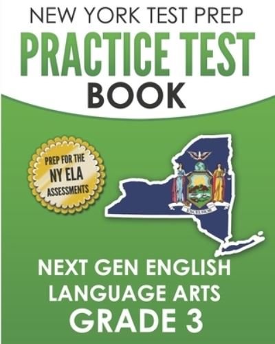 Cover for Test Master Press New York · NEW YORK TEST PREP Practice Test Book Next Gen English Language Arts Grade 3 (Paperback Book) (2020)