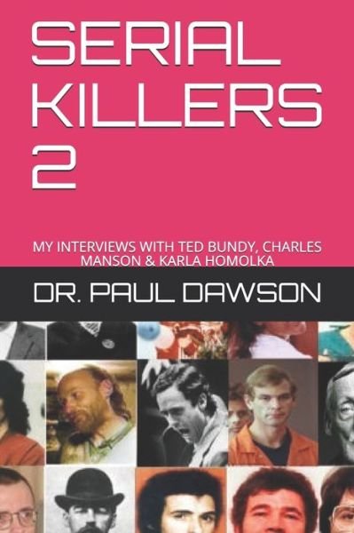 Serial Killers 2 - Dr Paul Dawson - Boeken - Independently Published - 9798603058764 - 23 januari 2020