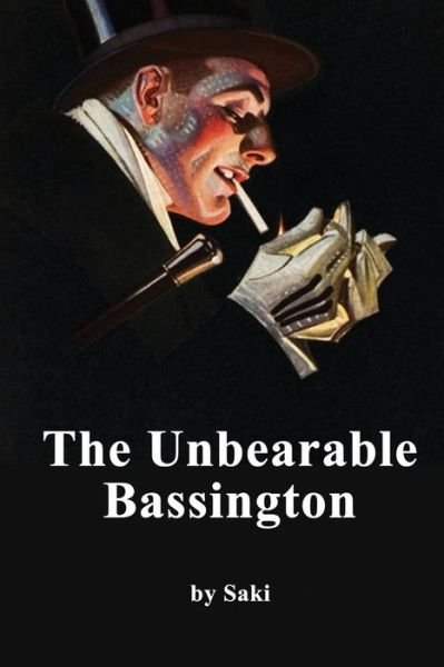 Cover for Saki · The Unbearable Bassington (Paperback Book) (2020)