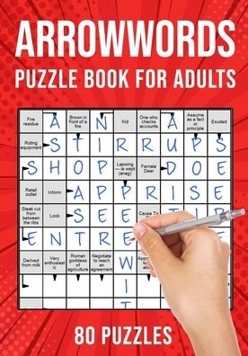 Cover for Puzzle King Publishing · Arrowwords Puzzle Books for Adults: Arrow Words Crossword Activity Book 80 Puzzles (Pocketbok) [Uk edition] (2020)