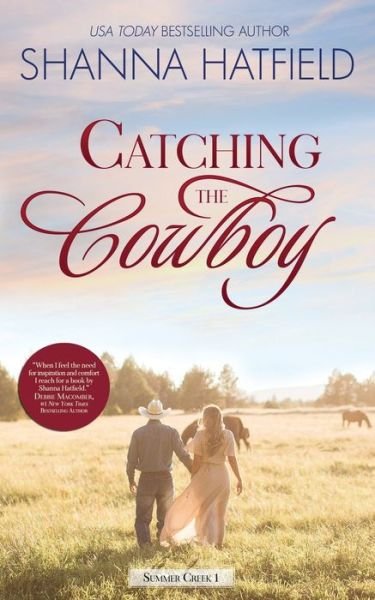 Cover for Shanna Hatfield · Catching the Cowboy (Taschenbuch) (2020)