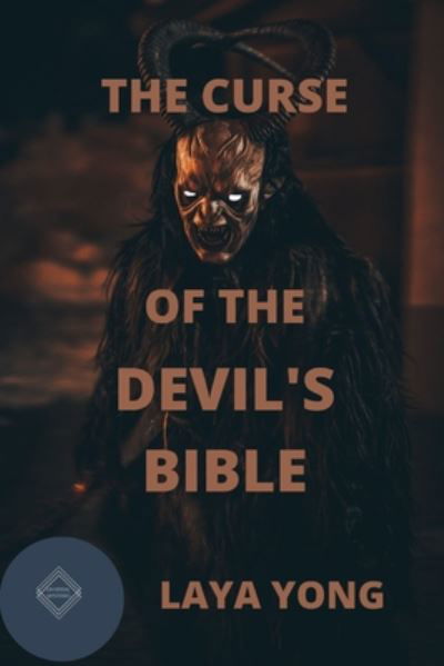 Cover for Laya Yong · The Curse of the Devil's Bible (Paperback Bog) (2020)