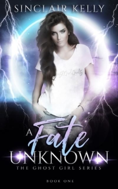 Cover for Sinclair Kelly · A Fate Unknown (Paperback Book) (2020)