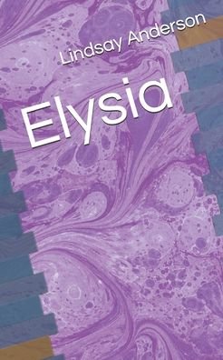 Cover for Lindsay Anderson · Elysia (Paperback Bog) (2020)