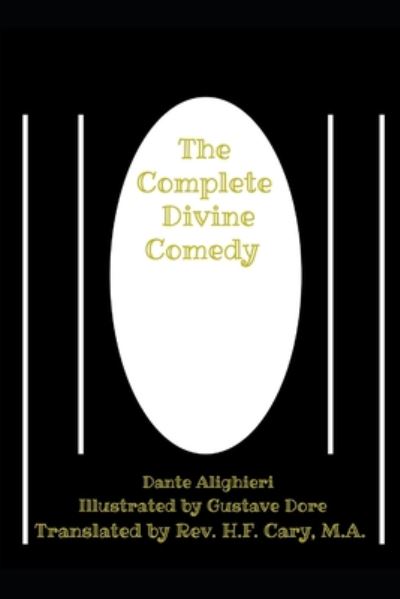 Cover for Dante Alighieri · The Complete Divine Comedy (Annotated) (Paperback Book) (2020)