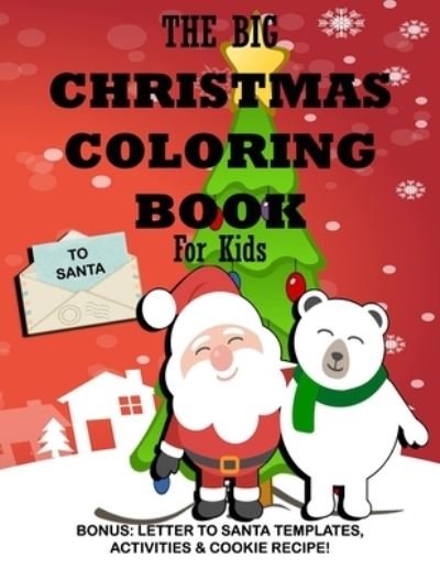 Cover for Tamra S Devoll · The Big Christmas Coloring Book for Kids (Paperback Book) (2020)