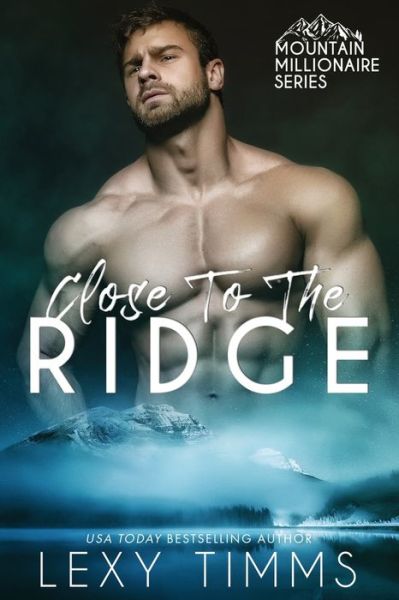 Cover for Lexy Timms · Close to the Ridge (Paperback Bog) (2020)