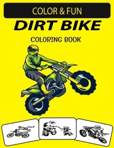 Cover for Black Rose Press House · Dirt Bike Coloring Book (Paperback Book) (2020)