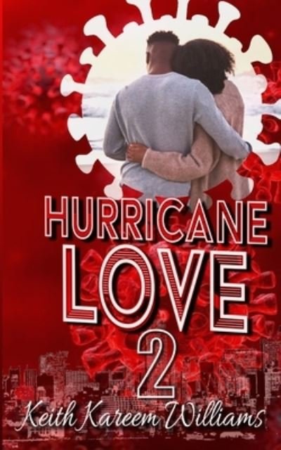 Cover for Keith Kareem Williams · Hurricane Love 2 (Pocketbok) (2021)